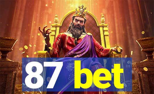 87 bet